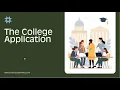 The College Application Overview