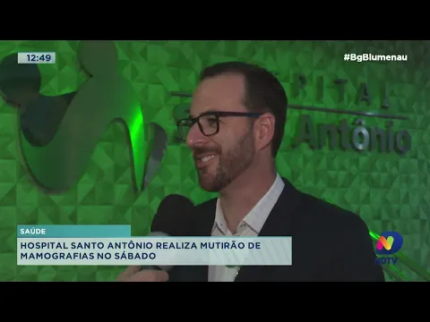 Hospital Santo Antônio realiza mutirão de mamografias neste sábado em Blumenau