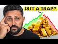 What s Really Happening With Gold Prices Is This A Trap Every Investor Should Watch This