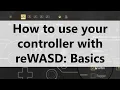 How to use your controller with reWASD Basics