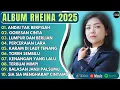 ANDAI TAK BERPISAH - GORESAN CINTA - RHEINA FULL ALBUM TERBAIK  - LAGU POP MELAYU VIRAL 2025