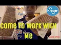 Come to Work With Me Working At Kroger Kroger Edition