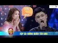 Lagu Giọng Ải Giọng Ai 4 |Tập 23: Hotboy dở khóc dở cười khi Hoàng Oanh bảo vệ bất chấp nhưng vẫn bị loại