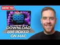 How To Download Install 888 Poker On Mac Step-By-Step Tutorial - 2025