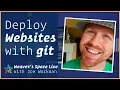 How to Deploy your Website with Git