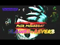 PHIR MOHABBAT (slowed+reverb) TALWINDER Lyrics song SLOWED REVERB #sadsong 