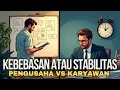 Download Lagu Pilih Jadi Karyawan atau Pengusaha? Video Ini Menjawab Semuanya!