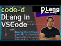 Dlang Episode 69 Tools D Language - VSCode