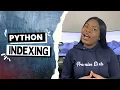 Python Indexing made easy for Beginners The Basics