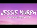 Jessie Murph - Look Who's Cryin' Now (Lyrics)