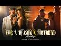 Lagu FOR A REASON x BOYFRIEND - Karan Aujla Ft. Shubh | Fell For You | DJ Sumit Rajwanshi | Punjabi Songs