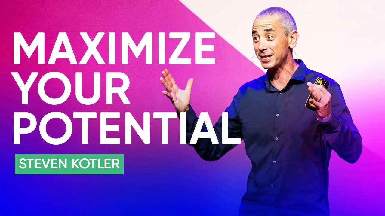 How To Focus To Maximize Your Potential | Steven Kotler