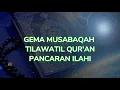 Download Lagu MARS MTQ ORIGINAL (CLEAN) DENGAN TEKS - MUSABAQAH TILAWATIL QUR'AN
