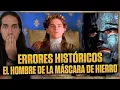 ERRORES HISTÓRICOS EN EL HOMBRE DE LA MÁSCARA DE HIERRO | ¿LUIS XIV TUVO UN GEMELO?
