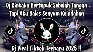 dj cintaku bertepuk sebelah tangan tapi aku balas senyum keindahan dj tiktok terbaru 2025