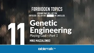 Genetic Engineering: Playing God