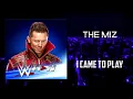 Download Lagu The Miz - I Came To Play + AE (Arena Effects)