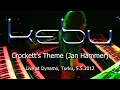 Jan Hammer - Crockett's Theme (live by Kebu @ Dynamo)