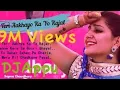 Download Lagu Teri Akhiya Ka Yo Kajal Super Dance Mix DJ Appu