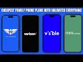 Cheapest Family Phone Plans With Unlimited Everything 2026