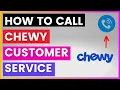 How To Find And Call Chewy Customer Service Phone Number in 2025