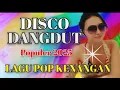 Lagu DISCO DANGDUT REMIX 2025 ~ ALBUM POP KENANGAN SUPER MERDU SUARANYA ENAK DIDENGAR