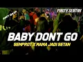 Download Lagu MAMA JADI SETAN X SEMPROT - PARTY SENTAK REMIX