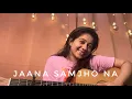 Download Lagu Bhool Bhulaiyaa 3 : Jaana Samjho Na | Cover by Simran Ferwani | Aditya Rikhari | Female Version