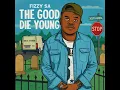 The Good Die Young