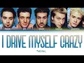 Download Lagu *NSYNC - I Drive Myself Crazy (Color Coded Lyrics)