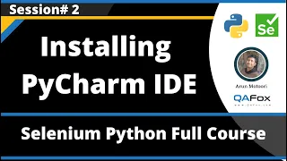 Installing PyCharm IDE Selenium Python - Session 2