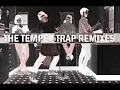 Temper Trap - Sweet Disposition Axwell & Dirty South Remix