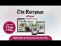 Subscribe to The Kerryman ePaper