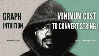Minimum Cost to Convert String I LeetCode 2976 Explained