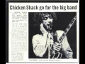 Lagu CHICKEN SHACK - The Thrill is gone