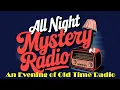 All Night Old Time Radio Shows All Night Mystery Radio OTR Crime Mystery Shows 9 Hours