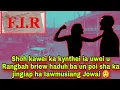 Download Lagu Shoh kawei ka kynthei ia uwei u Rangbah briew haduh ba un poi sha ka jingiap ha Iawmusiang Jowai 😲