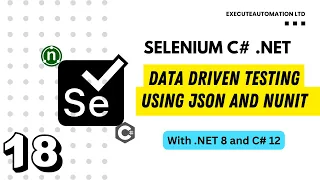 - Data Driven Testing with external data source using JSON and NUnit for Selenium