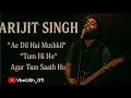 Download Lagu Top 3 Songs Of Arijit Singh|Slowed \u0026 Reverb