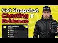 How to Catch a Cheater on Snapchat Get Snapchat Cheating Evidence