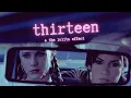 Download Lagu Thirteen \u0026 the Lolita Effect