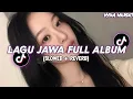 Download Lagu DJ JAWA FULL ALBUM TERBARU 2025 (SLOWED + REVERB) YANG KALIAN CARI