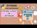 Day 13 Python Strings Explained String Functions Comparison Concatenation IN Operator