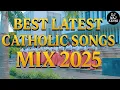 Lagu 💫 BEST LATEST CATHOLIC SONGS MIX 2025 | Powerful Praise \u0026 Worship | DJ Naj Kenya
