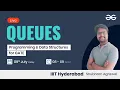 Queues with Shubham Agrawal