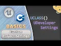 Add Custom Project Settings in C for Unreal Engine in 3 Minutes