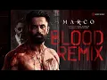 Download Lagu Marco - Blood (Gopuishere Remix) | Santhosh Venky | Ravi Basrur| Unni Mukundan| HaneefAdeni |Shareef