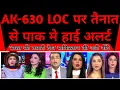 Download Lagu Restless Night For Pak As India Deploy AK - 630 On LOC |
