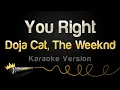 Download Lagu Doja Cat, The Weeknd - You Right (Karaoke Version)