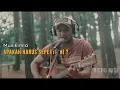 APAKAH HARUS SEPERTI INI ( MUSIKIMIA ) COVER || RICHO MISI HUMBACUSTIK